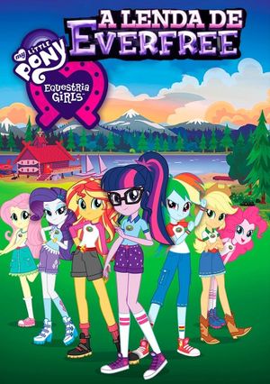 My Little Pony: Equestria Girls - Legend of Everfree's poster