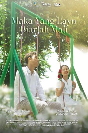 Maka yang Layu Biarlah Mati's poster
