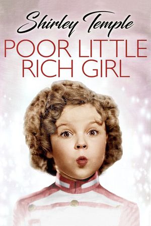 Poor Little Rich Girl's poster