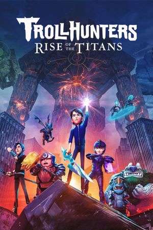 Trollhunters: Rise of the Titans's poster