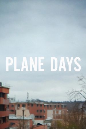 Plane Days's poster