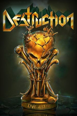 Destruction - Live Attack's poster