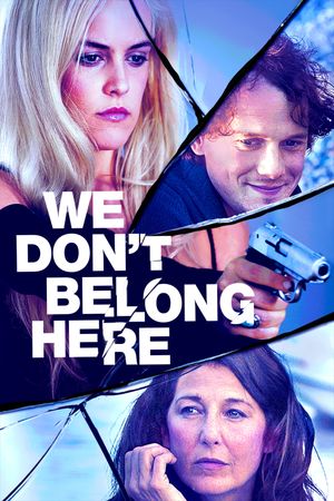 We Don't Belong Here's poster
