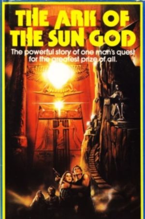The Ark of the Sun God's poster