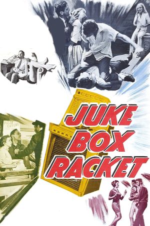 Juke Box Racket's poster