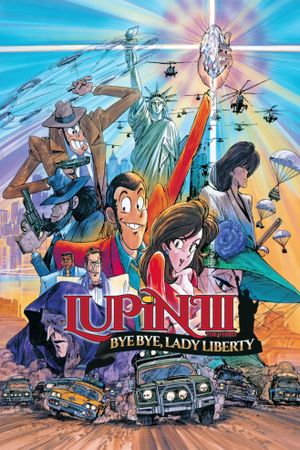 Lupin the Third: Bye Bye, Lady Liberty's poster