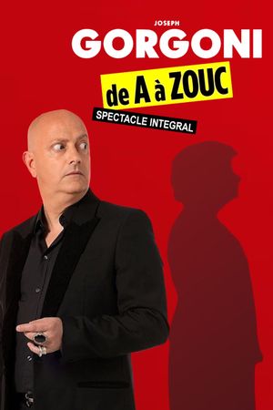 Joseph Gorgoni : De A à Zouc's poster