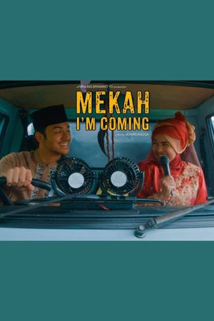 Mecca I'm Coming's poster