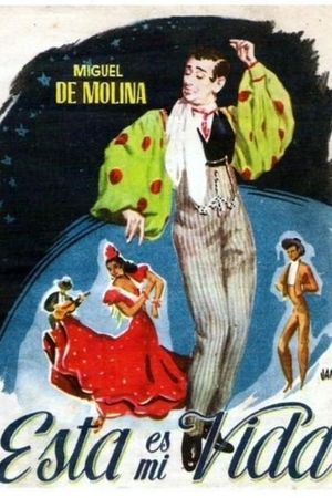 Ésta es mi vida's poster