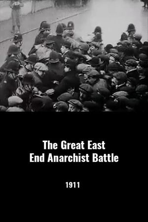 The Great East End Anarchist Battle's poster