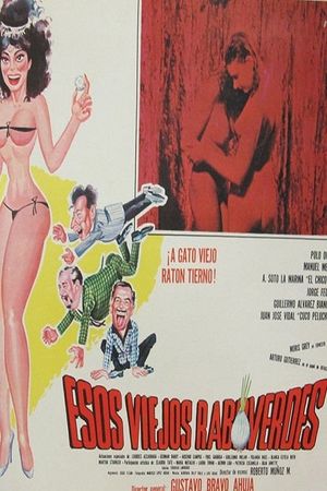 Esos viejos rabo verdes's poster