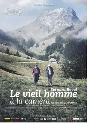 Bernard Bovet le vieil homme à la caméra's poster