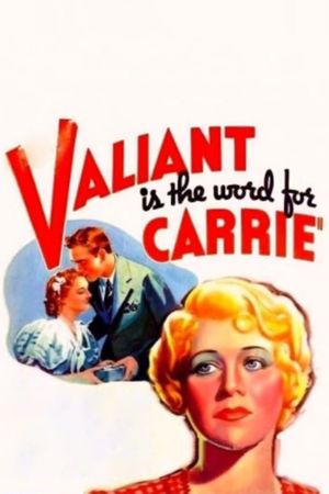 Valiant Is the Word for Carrie's poster
