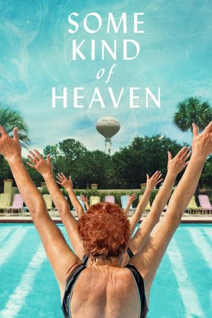 Some Kind of Heaven's poster