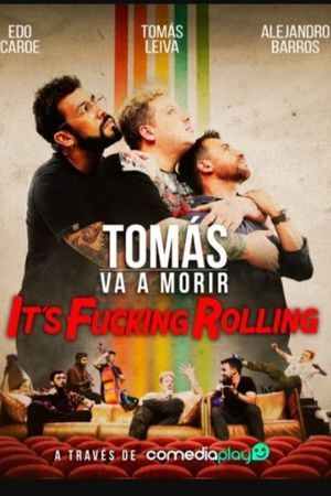 TVM: It´s Fucking Rolling's poster