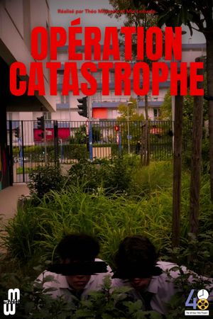 Opération Catastrophe's poster