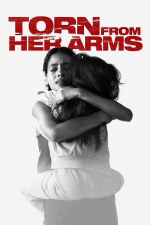 Torn from Her Arms's poster