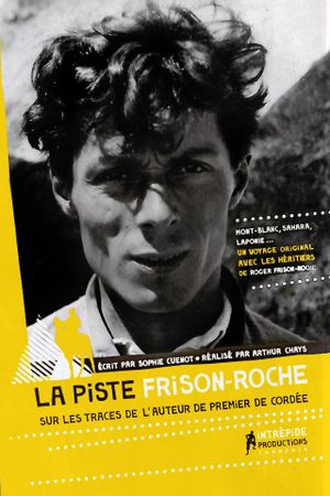 La Piste Frison-Roche's poster