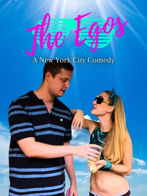 The Egos: A New York City Comedy's poster