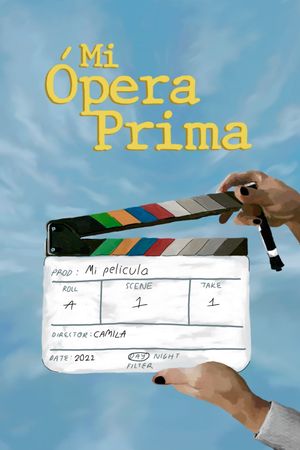 Mi Ópera Prima's poster