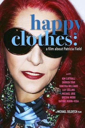 Happy Clothes: A Film About Patricia Field's poster