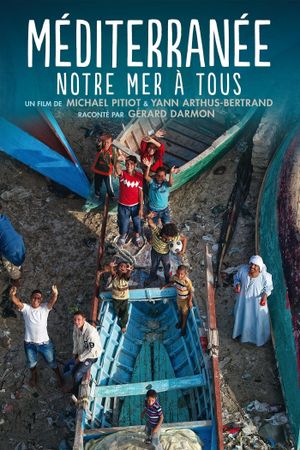 Méditerranée, notre mer à tous's poster
