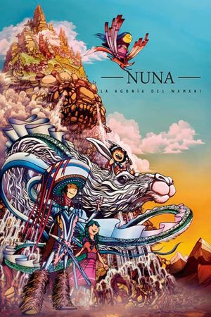 Nuna: The Last Myth of the Wamani's poster
