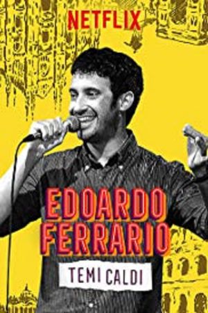 Edoardo Ferrario: Temi Caldi's poster