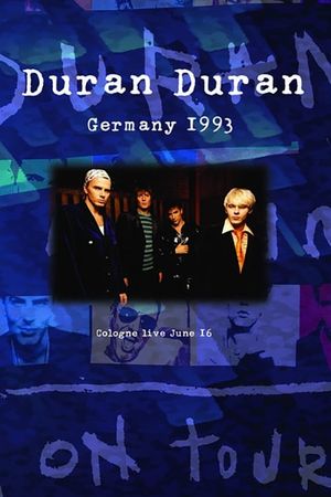 Duran Duran: Live Music Hall Cologne's poster