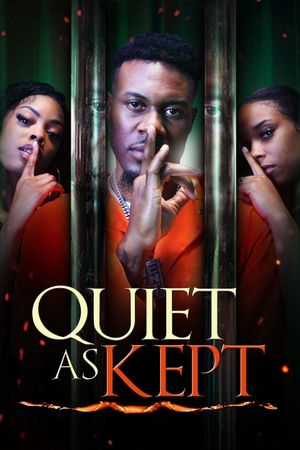Quiet As Kept's poster