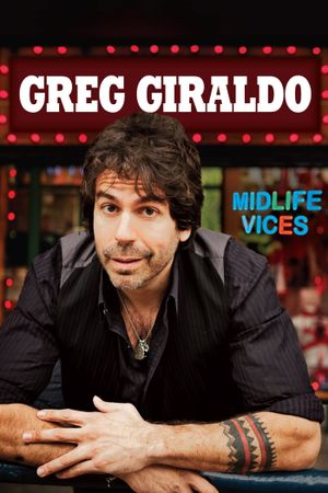 Greg Giraldo: Midlife Vices's poster