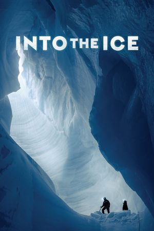 Into the Ice's poster