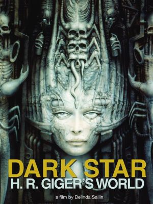 Dark Star: HR Gigers Welt's poster