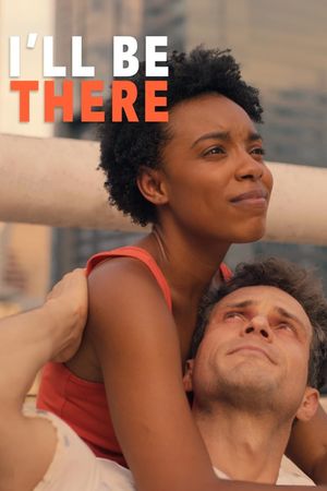I'll Be There's poster