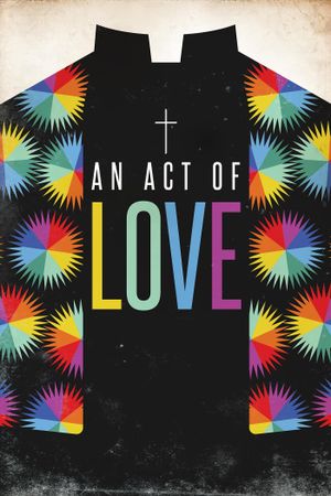 An Act of Love's poster