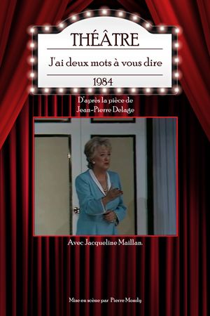 J'ai deux mots à vous dire's poster