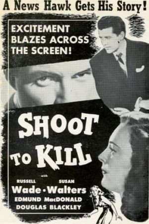 Shoot to Kill's poster