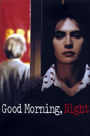 Good Morning, Night's poster