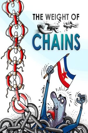 The Weight of Chains's poster