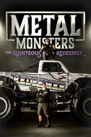 Metal Monsters: The Righteous Redeemer's poster