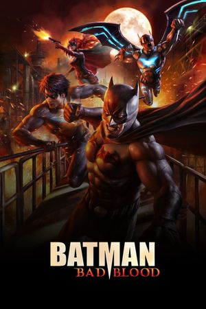 Batman: Bad Blood's poster