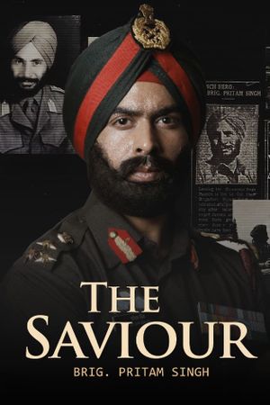 The Saviour: Brig. Pritam Singh's poster