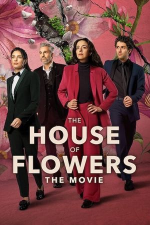 The House of Flowers: The Movie's poster