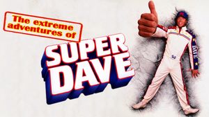 The Extreme Adventures of Super Dave's poster