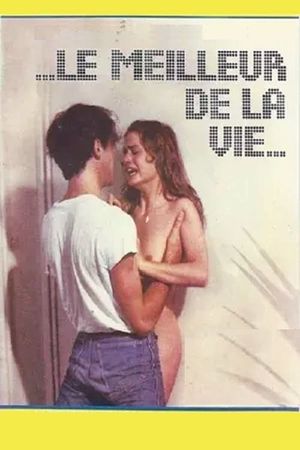 Le meilleur de la vie's poster