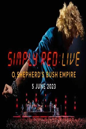 Simply Red - Live At The O2 Shepherd's Bush Empire's poster