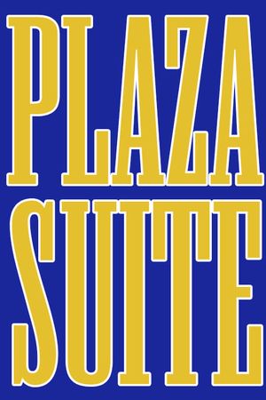 Plaza Suite's poster