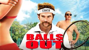 Balls Out: Gary the Tennis Coach's poster