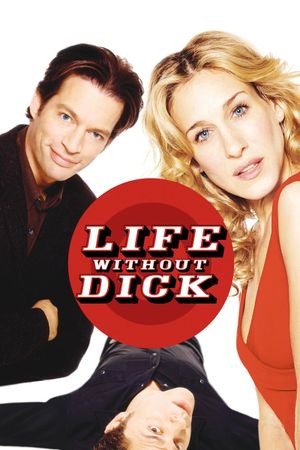 Life Without Dick's poster