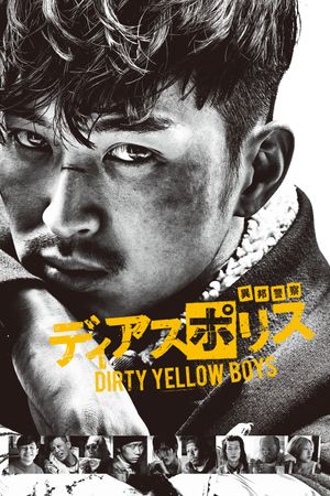 Dias Police: Dirty Yellow Boys's poster